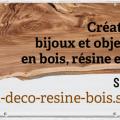 St déco résine bois - Au rendez-vous des Normands