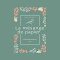 La mésange de papier - Au rendez-vous des Normands